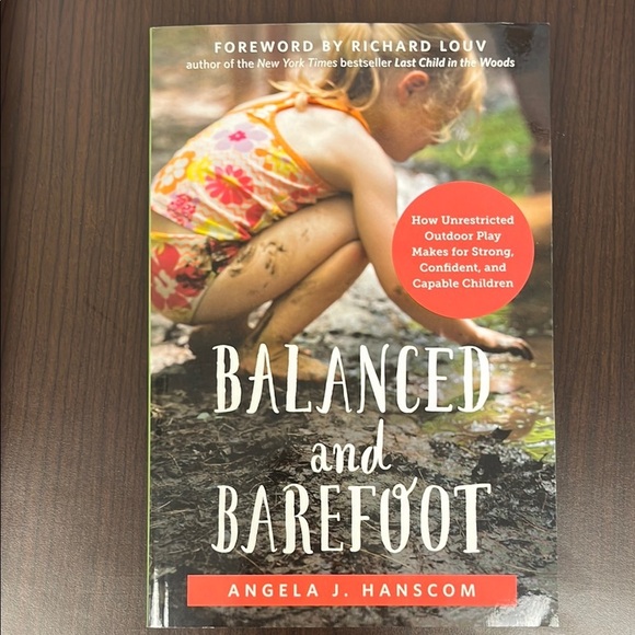 None Other - Balanced and Barefoot Book by Angela J. Hanscom